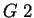 % latex2html id marker 2732
$G~\ref{g:sommes}$
